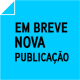 Em breve nova puvlicxação